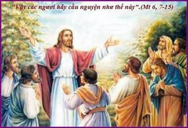 LỜI CHÚA THỨ NĂM TUẦN XI THƯỜNG NIÊN NĂM LẺ (22/6/2017) – (Mt 6, 7-15) – THÁNG THÁNH TÂM CHÚA GIÊSU.