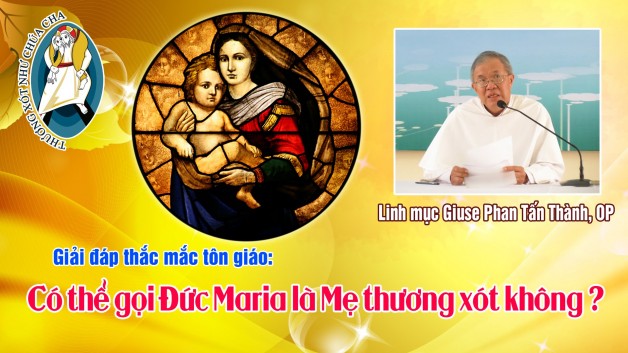 Có thể gọi Đức Maria là Mẹ thương xót không ?
