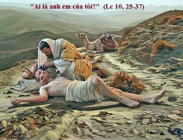 LỜI CHÚA THỨ HAI TUẦN XXVII THƯỜNG NIÊN NÄ‚M LẺ (09/10/2017) – (Lc 10, 25-37) – THÃNG MÂN CÔI KÃNH ÄỨC MẸ.