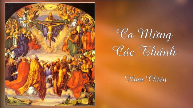 Ca Mừng Các Thánh – Hoài Chiên