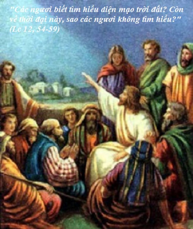 LỜI CHÚA THỨ SÁU TUẦN XXIX THƯỜNG NIÊN NĂM LẺ (27/10/2017) – (Lc 12, 54-59) – THÁNG MÂN CÔI KÍNH ĐỨC MẸ
