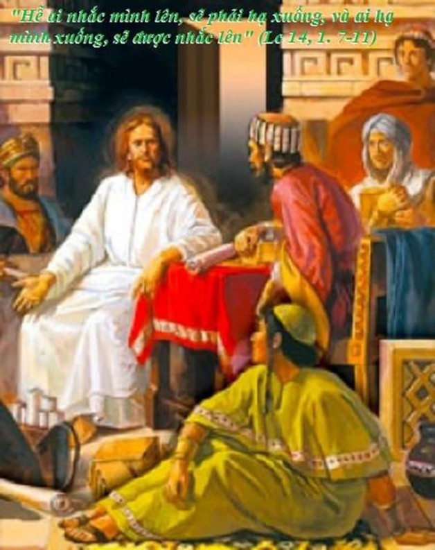 LỜI CHÚA THỨ BẢY TUẦN XXX THƯỜNG NIÊN NÄ‚M LẺ (04/1/2017) – (Lc 14, 1. 7-11) – THÃNG CÃC LINH Há»’N