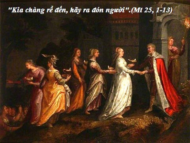 LỜI CHÚA CHÚA NHẬT XXXII THƯỜNG NIÊN NĂM A  (12/11/2017) – (Mt 25, 1-13) – THÁNG CẦU CHO CÁC LINH HỒN