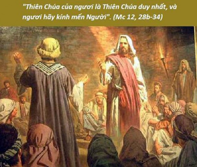 LỜI CHÚA THỨ SÁU TUẦN III MÙA CHAY NĂM CHẴN (09/3/2018) – (Mc 12, 28b-34) – THÁNG KÍNH THÁNH GIUSE