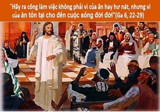 LỜI CHÚA THỨ HAI TUẦN III PHỤC SINH 2018 (26/4/2018) – (Ga 6, 22-29)