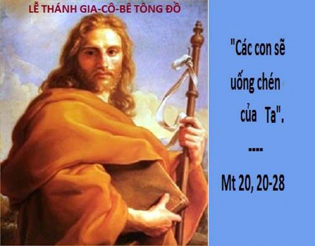 Thứ Tư Tuần XVI – Mùa Thường Niên  THÁNH GIA-CÔ-BÊ, TÔNG ĐỒ