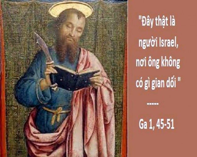 LỜI CHÚA THỨ SÁU TUẦN XX THƯỜNG NIÊN NĂM CHẴN (24/8/2018) – (Ga 1, 45-51) LỄ THÁNH BARTÔLÊMÊÔ TÔNG ĐỒ – Lễ Kính.