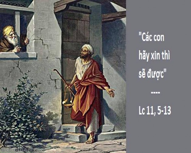 LỜI CHÚA THỨ NĂM TUẦN XXVII THƯỜNG NIÊN NĂM CHẴN (11/10/2018) – (Lc 11, 5-13) – THÁNG MÂN CÔI KÍNH ĐỨC MẸ. DỤ NGÔN NGƯỜI BẠN QUẤY RẦY.