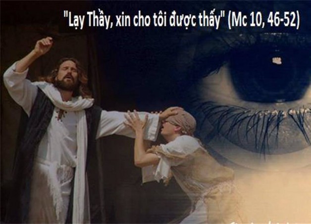 LỜI CHÚA CHÚA NHẬT XXX THƯỜNG NIÊN NĂM B (28/10/2018) – (Mc 10, 46-52) – THÁNG MÂN CÔI KÍNH ĐỨC MẸ
