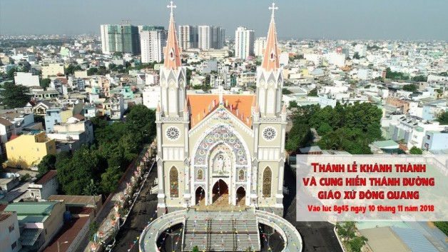 CUNG HIẾN THÁNH ĐƯỜNG GIÁO XỨ ĐÔNG QUANG : NIỀM VUI CỦA ĐỨC CHÚA LÀ THÀNH TRÌ BẢO VỆ ANH EM
