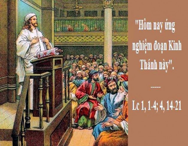 LỜI CHÚA CHÚA NHẬT III THƯỜNG NIÊN NĂM C (27/01/2019) – (Lc 1, 1-4; 4, 14-21)