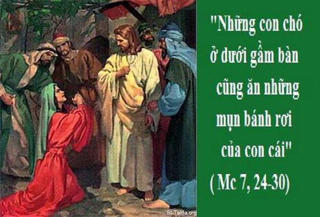 LỜI CHÚA THỨ NĂM TUẦN V THƯỜNG NIÊN NĂM LẺ (14/02/2019) – (Mc 7, 24-30) – Mùng 10 Tết Kỷ Hợi 2019