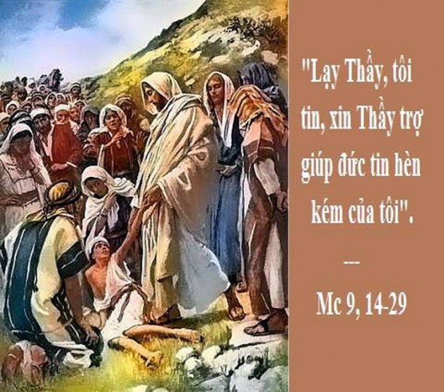 LỜI CHÚA THỨ HAI TUẦN VII THƯỜNG NIÊN NĂM LẺ (25/02/2019) – (Mc 9, 13-28 (Hl 14-29))