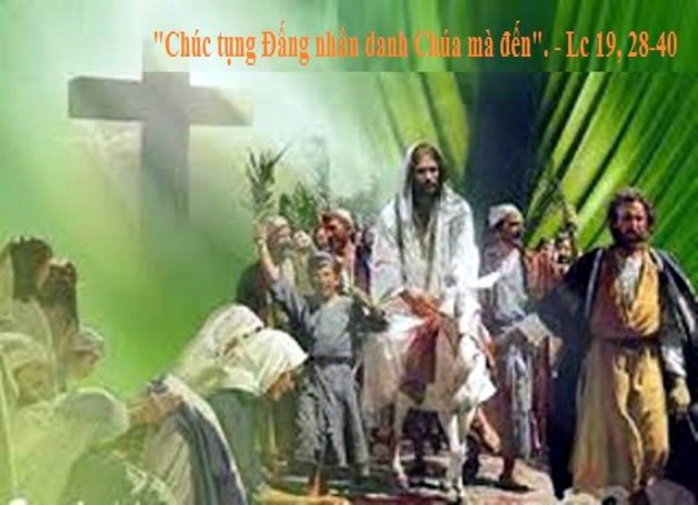 LỜI CHÚA CHÚA NHẬT LỄ LÁ NĂM C 2019 (14/4/2019) – (Lc 22, 14 – 23) – TUẦN THÁNH 2019