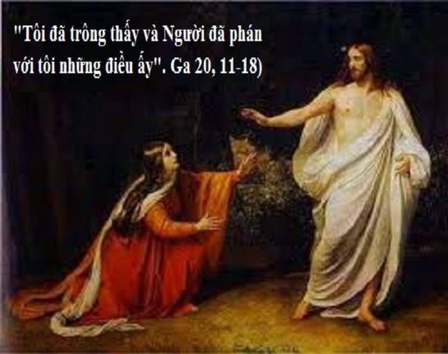 LỜI CHÚA THỨ BA TUẦN BÁT NHẬT PHỤC SINH 2019 (23/4/2019) – (Ga 20, 11-18)