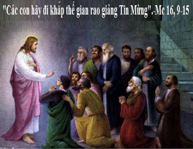 LỜI CHÚA THỨ BẢY TUẦN BÁT NHẬT PHỤC SINH (27/4/2019) – (Mc 16, 9-15)