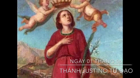 Ngày 1 tháng 6  Thánh Justino ( GIÚT-TI-NÔ) Tử đạo
