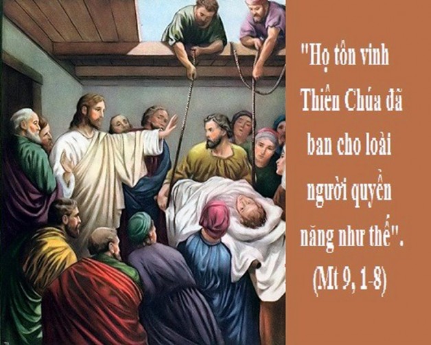 LỜI CHÚA THỨ NĂM TUẦN XIII THƯỜNG NIÊN NĂM LẺ (04/7/2019) – (Mt 9, 1-8)