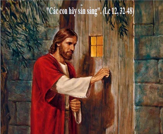 LỜI CHÚA CHÚA NHẬT XIX THƯỜNG NIÊN NĂM C (11/8/2019) – (Lc 12, 32-48)