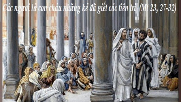 LỜI CHÚA THỨ TƯ TUẦN XXI THƯỜNG NIÊN NĂM LẺ (28/8/2019) – (Mt 23, 27-32) – THÁNH AUGUSTINÔ, Giám mục Tiến sĩ Hội thánh, Lễ nhớ