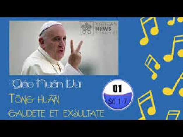 Giáo huấn vui. Kỳ 1: số 1-7 Gaudete et Exsultate