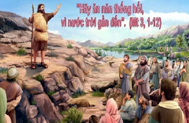 LỜI CHÚA CHÚA NHẬT II MÙA VỌNG NĂM A 2019 (08/12/2019) – (Mt 3, 1-12)