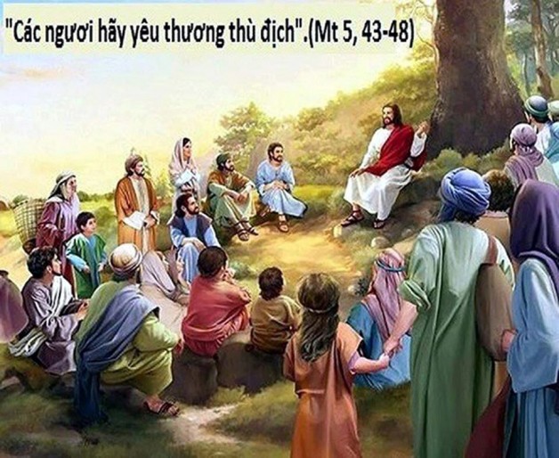LỜI CHÚA THỨ BA TUẦN XI THƯỜNG NIÊN NĂM CHẴN 2020 (16/6/2020) – (Mt 5, 43 – 48) – THÁNG THÁNH TÂM CHÚA GIÊSU “CÁC NGƯƠI HÃY YÊU THƯƠNG THÙ ĐỊCH”.