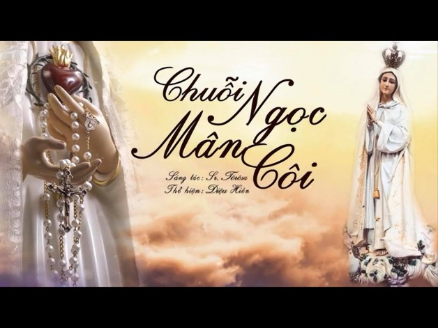 CA KHÚC CHUỖI HẠT MÂN CÔI .