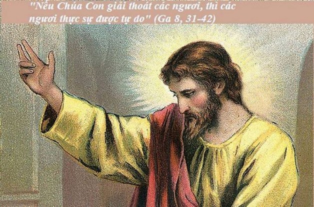 PHÂN TÍCH BÀI TIN MỪNG THỨ TƯ TUẦN V MÙA CHAY NĂM LẺ (05/4/2017) – (Ga 8, 31-42)