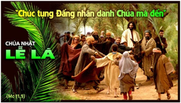 Phụng vụ Thánh lễ – 09/04 Lễ Lá