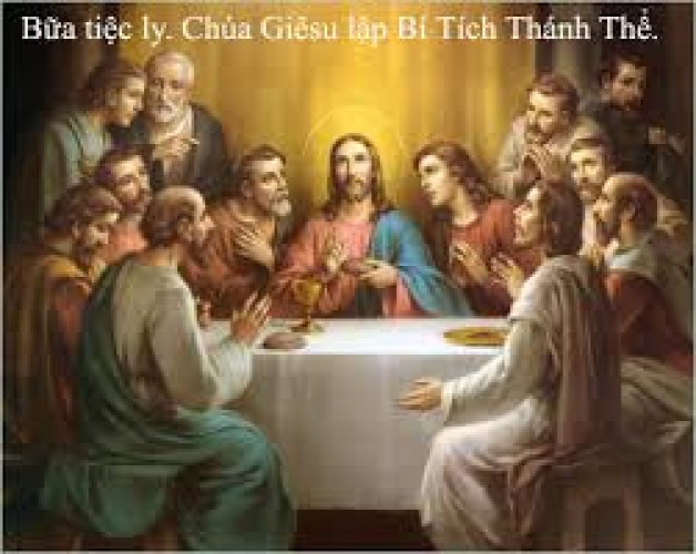 THÁNH THỂ – THIÊN CHỨC LINH MỤC – GIỚI LUẬT YÊU THƯƠNG (THÁNH LỄ TIỆC LY)