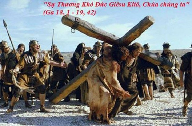 PHÂN TÍCH BÀI THƯƠNG KHÓ THỨ SÁU TUẦN THÁNH 2017 – TAM NHẬT VƯỢT QUA TƯỞNG NIỆM CUỘC THƯƠNG KHÓ CỦA CHÚA (14/4/2017) – (Ga 18, 1 – 19, 42)