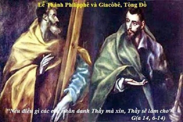 PHÂN TÍCH BÀI TIN MỪNG THỨ TƯ TUẦN III PHỤC SINH NĂM LẺ LỄ THÁNH PHILIPHÊ VÀ GIACÔBÊ TÔNG ĐỒ – Tông đồ Tử đạo – Lễ Kính (03/5/2017) – (Ga 14, 6-14) – THÁNG HOA KÍNH ĐỨC MẸ.