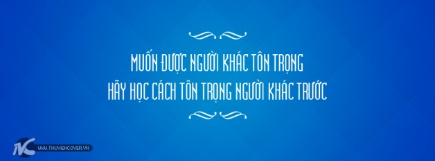 Sự tôn trọng.