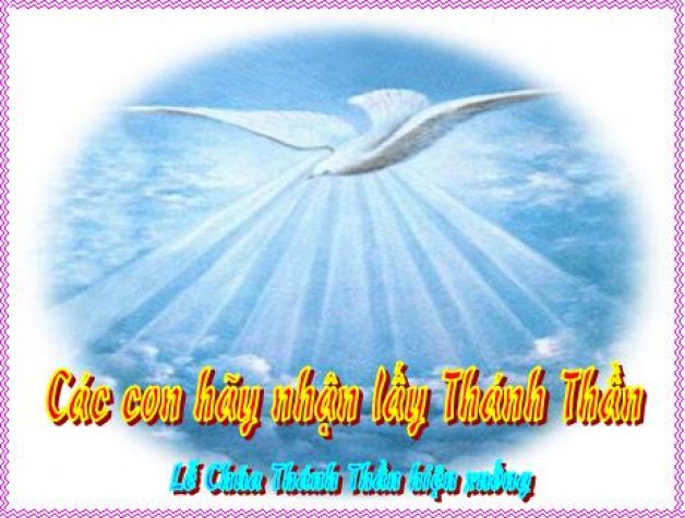 HÃY NHẬN LẤY THÃNH THẦN
