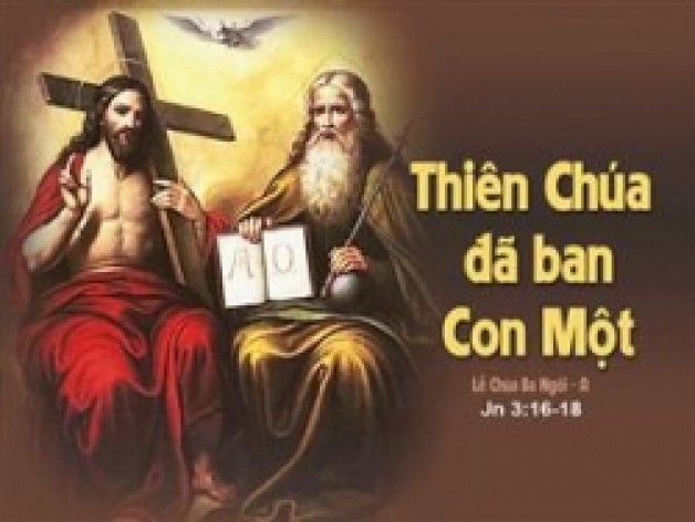 LỜI CHÚA CHÚA NHẬT LỄ CHÚA BA NGÔI NÄ‚M A (11/6/2017) – (Ga 3, 16-18) – THÃNG THÃNH TÂM CHÚA GIÊSU