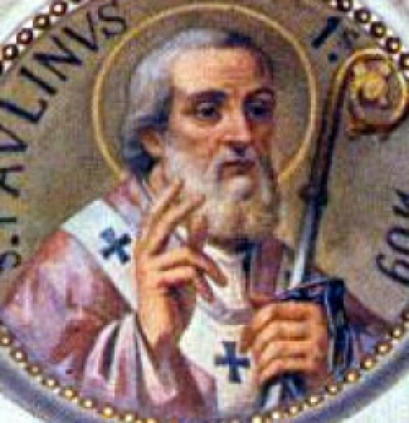 Ngày 22 tháng 6  THÁNH PAU-LI-NÔ NÔ-LA Giám mục.