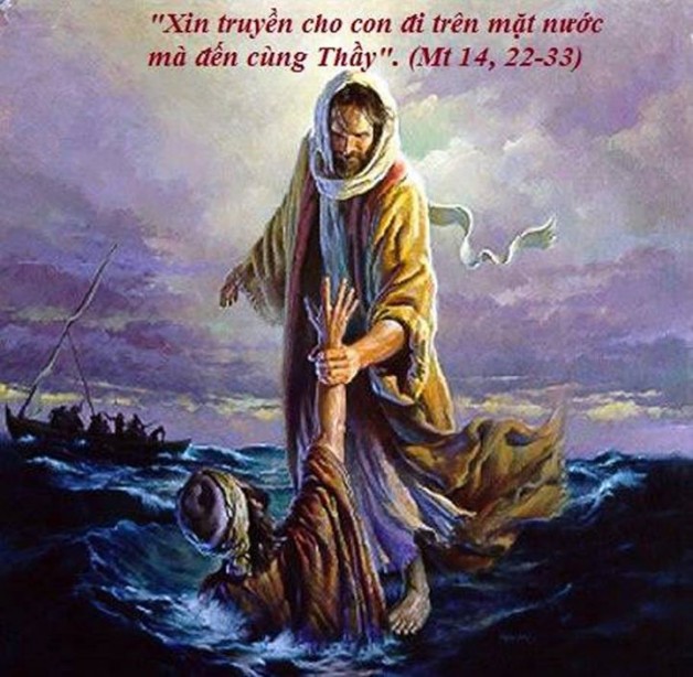 LỜI CHÚA CHÚA NHẬT XIX THƯỜNG NIÊN NĂM A (13/8/2017) – (Mt 14, 22-33)