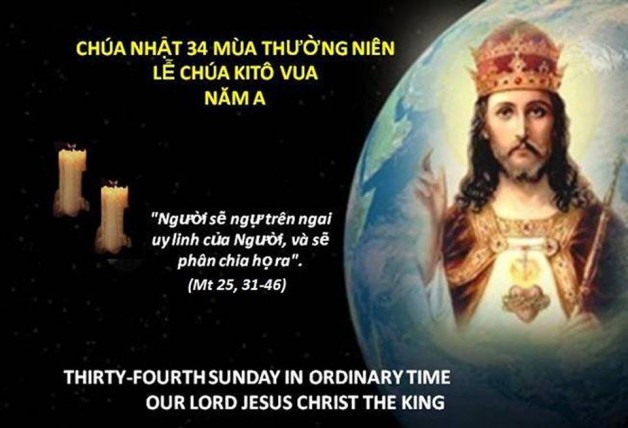 LỜI CHÚA CHÚA NHẬT XXXIV THƯỜNG NIÊN NĂM A LỄ CHÚA KITÔ VUA VŨ TRỤ (26/11/2017) – (Mt 25, 31-46) –THÁNG CÁC LINH HỒN