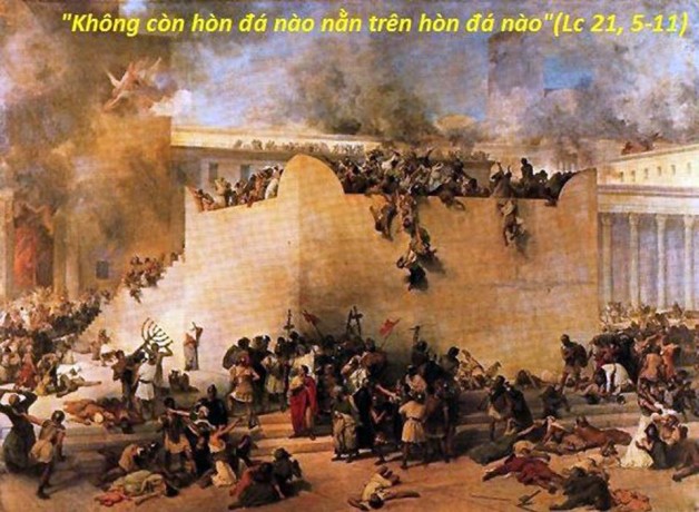 LỜI CHÚA THỨ BA TUẦN XXXIV THƯỜNG NIÊN NĂM LẺ (28/11/2017) – (Lc 21, 5-11) – THÁNG CÁC LINH HỒN