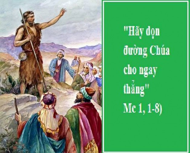 LỜI CHÚA CHÚA NHẬT II MÙA VỌNG NĂM B (10/12/2017) – (Mc 1, 1-8)