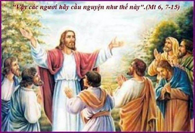 LỜI CHÚA THỨ BA TUẦN I MÙA CHAY NĂM CHẴN (20/02/2018) – (Mt 6, 7-15) – MÙA CHAY THÁNH 2018 MÙNG NĂM TẾT MẬU TUẤT 2018 – Kinh Lạy Cha.