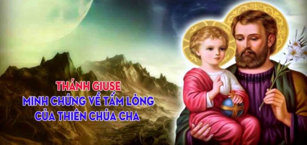 Thánh Giuse – minh chứng về tấm lòng của Thiên Chúa Cha