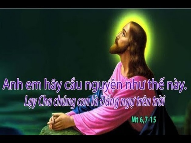 “Vậy, anh em hãy cầu nguyện như thế này” (Is 55, 10-11; Mt 6, 7-15)