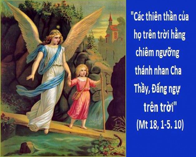 LỜI CHÚA THỨ BA TUẦN XXVI THƯỜNG NIÊN NĂM CHẴN (02/10/2018) – (Mt 18, 1-5. 10) – THÁNG MÂN CÔI KÍNH ĐỨC MẸ. THIÊN THẦN BẢN MỆNH (Hộ thủ) – Lễ Nhớ.