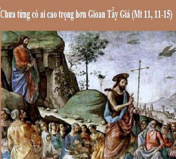 LỜI CHÚA THỨ NĂM TUẦN II MÙA VỌNG NĂM C (13/12/2018) – (Mt 11, 11-15)