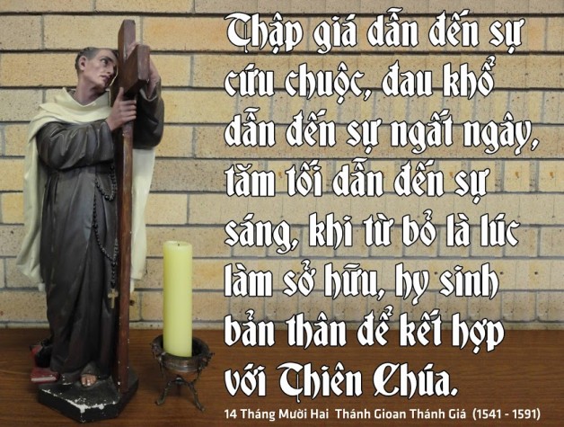 Ngày 14 tháng 12  THÁNH GIO-AN THÁNH GIÁ  Linh Mục Tiến Sĩ