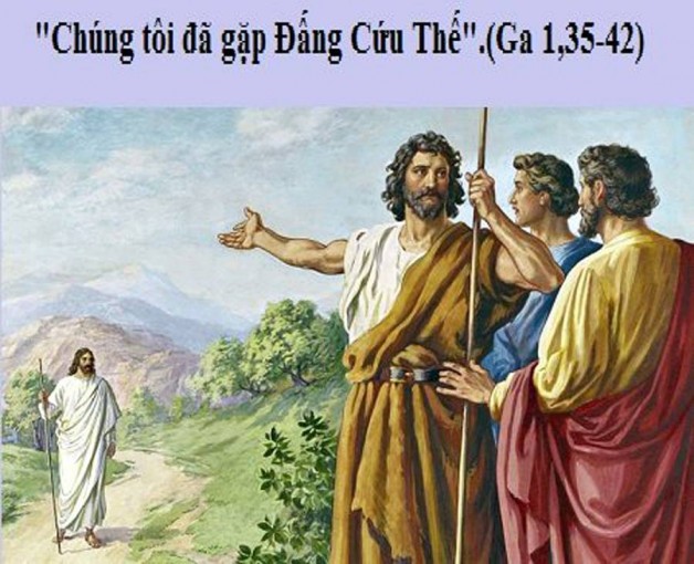LỜI CHÚA THỨ SÃU TUẦN I GIÃNG SINH NÄ‚M LẺ (04/01/2019) – (Ga 1, 35-42)