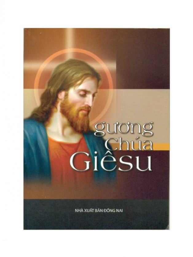 Gương Chúa Giêsu: Quyển sách được in nhiều nhất thế giới sau quyển Thánh Kinh