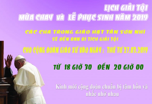 LỊCH GIẢI TỘI MÙA CHAY TẠI GIÁO XỨ TÂN VIỆT 27.03.2019